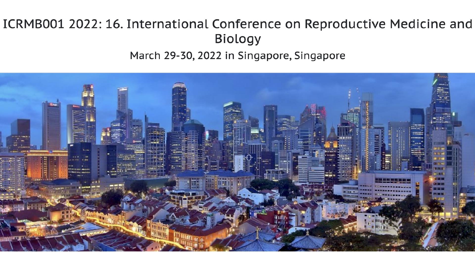 International Conference on Reproductive Medicine and Biology (ICRMB) 2022