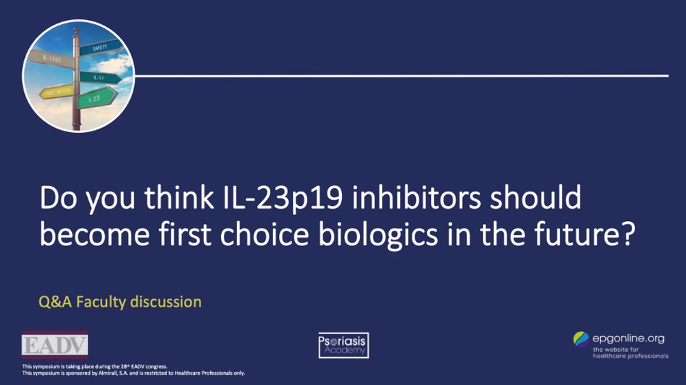 Do you think IL-23p19 inhibitors should become the first choice biologics in the future