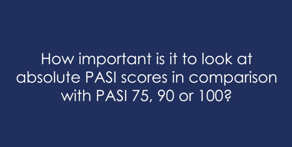 How important are absolute PASI scores compared to PASI 75, 90, or 100
