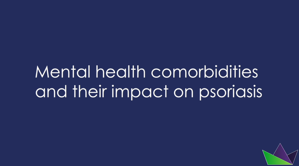mental health comorbidities and their impact on people with psoriasis