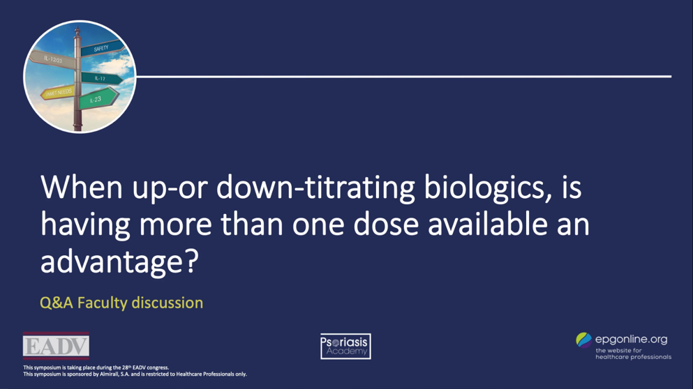When up-or down-titrating biologics, is having more than one dose available an advantage?