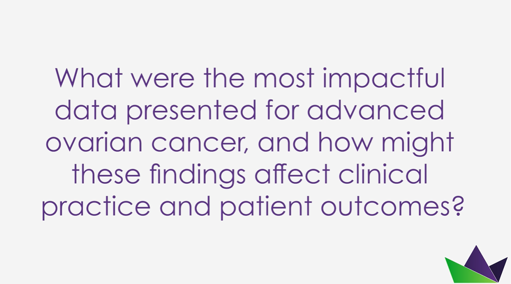 What were the most important ovarian cancer discussions to emerge from ASCO 2022?