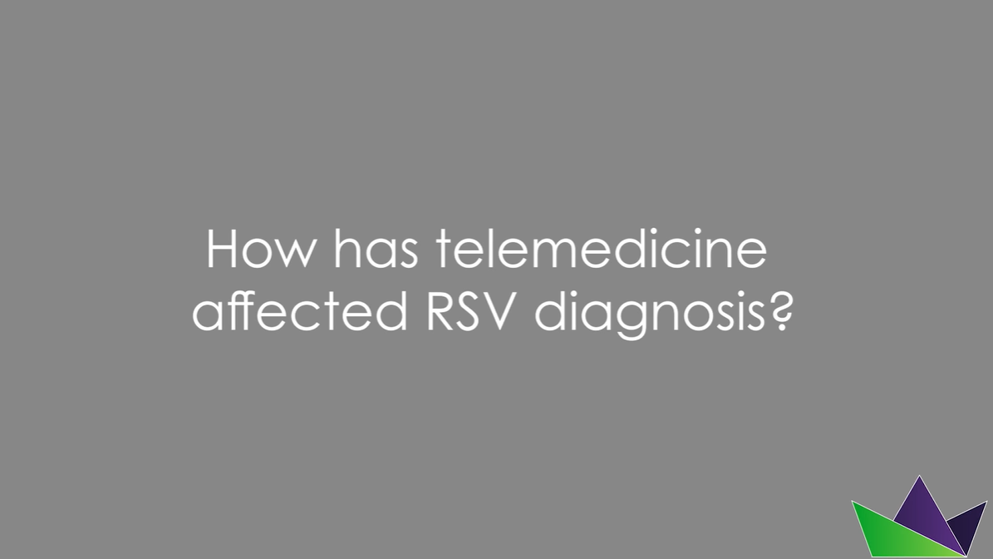 How has telemedicine affected RSV diagnosis