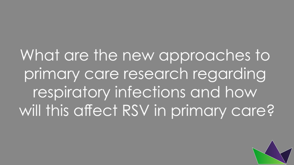 What are the new approaches to primary care research regarding respiratory infections and how will this affec