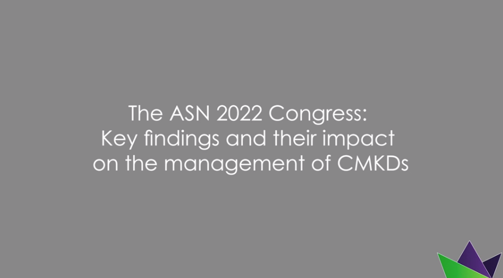 The ASN 2022 Congress New data about novel treatments for C3 glomerulopathy and other CMKDs