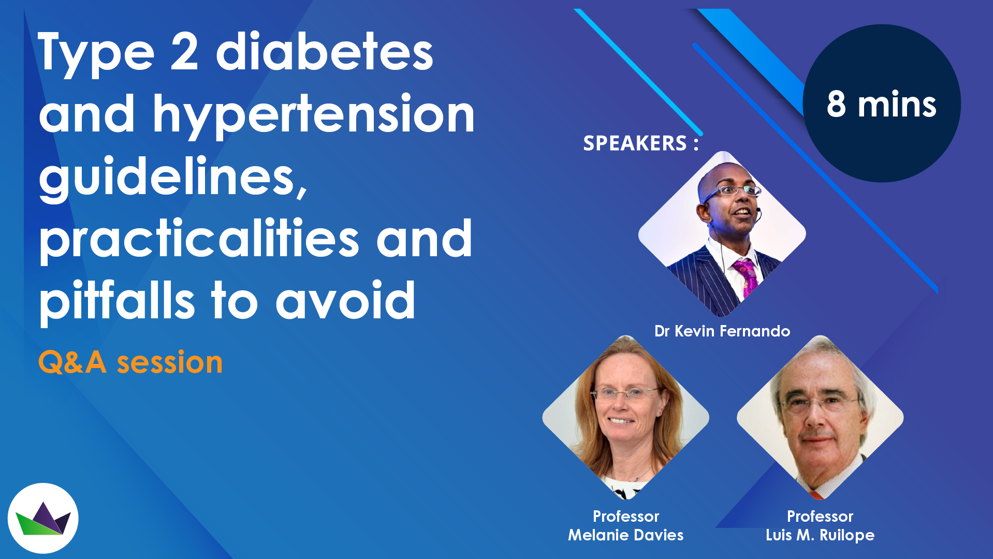 CVM webinar Type 2 diabetes and hypertension guidelines, practicalities and pitfalls to avoid