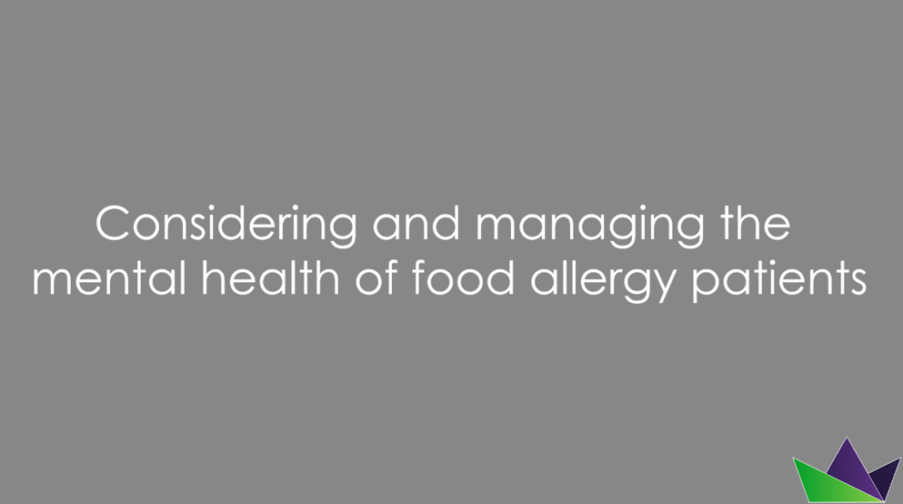 Considering and managing the mental health of food allergy patients