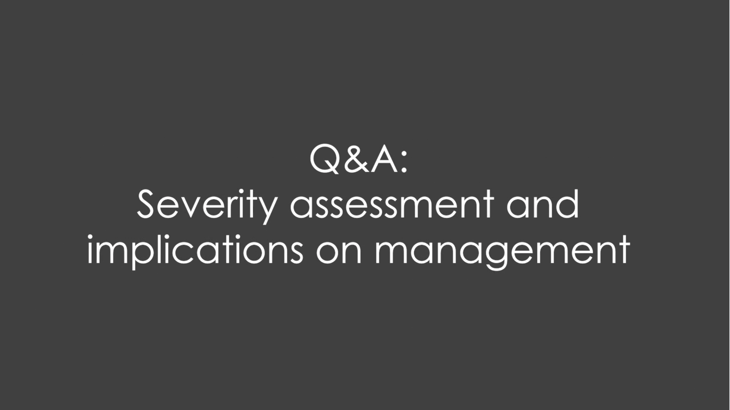 HS EADV 2022 - Q&A Severity assessment and implications on management